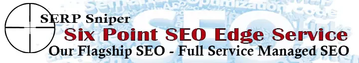 Six Point SEO Edge Service - Managed SEO from SERP Sniper Consulting