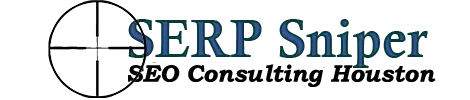 SERP Sniper SEO Consulting Houston Texas